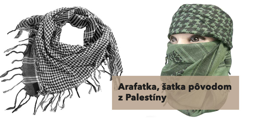 Arafatka, čo je to - šatka pôvodom z palestíny